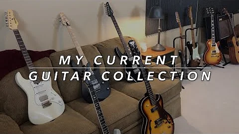 My Current Guitar Collection