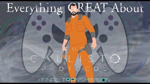 DLC WINS | Everything GREAT About The Callisto Protocol: Final Transmission!