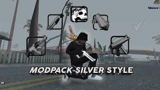 MODPACK SILVER STYLE COCOK BUAT RP DAN SOTOT | GTA SAMP