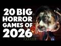 20 NEW SCARY Horror Games of 2026 And Beyond