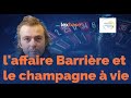 Retour sur l'affaire Casino Barrière /Champagne à vie ...