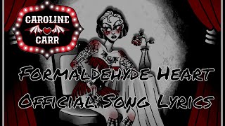 Formaldehyde Heart (Official Song Lyrics)  By Caroline Carr 