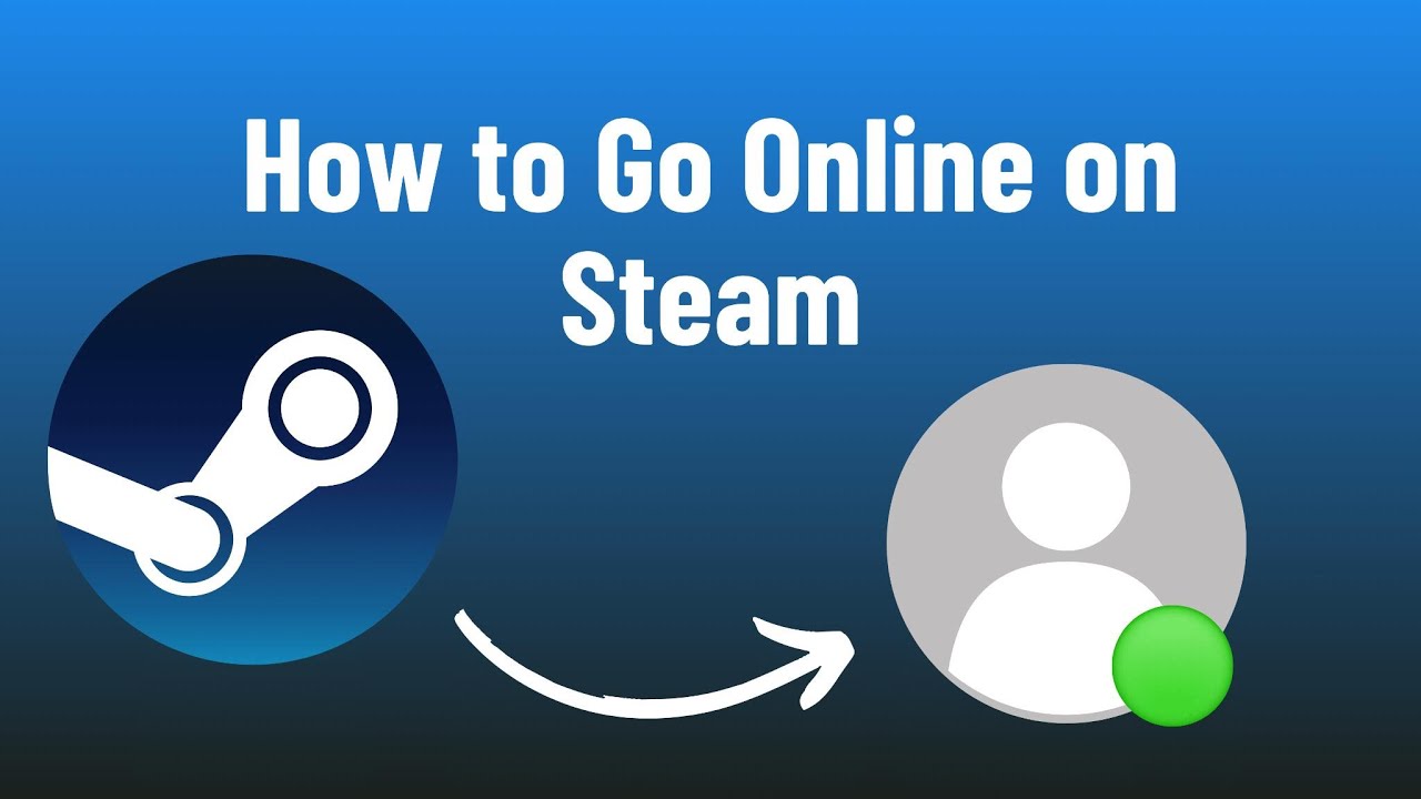 How To Go Online On Steam YouTube How to go online on steam youtube