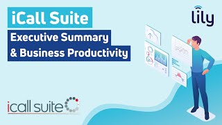 iCall Suite - Executive Summary & Business Productivity