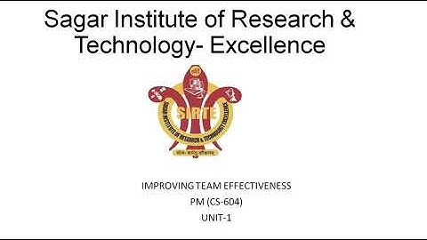 Improving Team Effectiveness: Project Management Lecture by Prof. Kanchan Jha, CSE, SIRTE