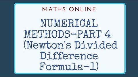 Numerical Methods- Part 4 (Newton