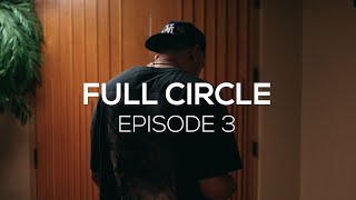 HULVEY//FULL CIRCLE - CHAPTER ONE: EPISODE 3