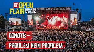 DONOTS - "Problem kein Problem" LIVE AT OPEN FLAIR FESTIVAL 2026
