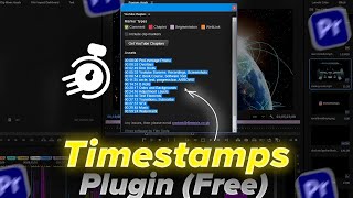YouTube Chapters/Timestamps FREE Plugin for Adobe Premiere Pro (1 Click to Generate)