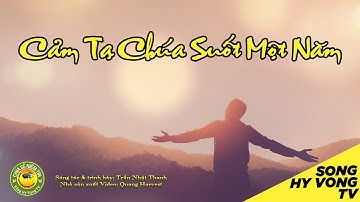 CẢM TẠ CHÚA SUỐT MỘT NĂM | ƠN TRỜI VẪN DƯ DẬT GIỮA MUÔN GIÔNG BÃO | SONG HY VONG TV