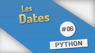 Python #6 - Dates