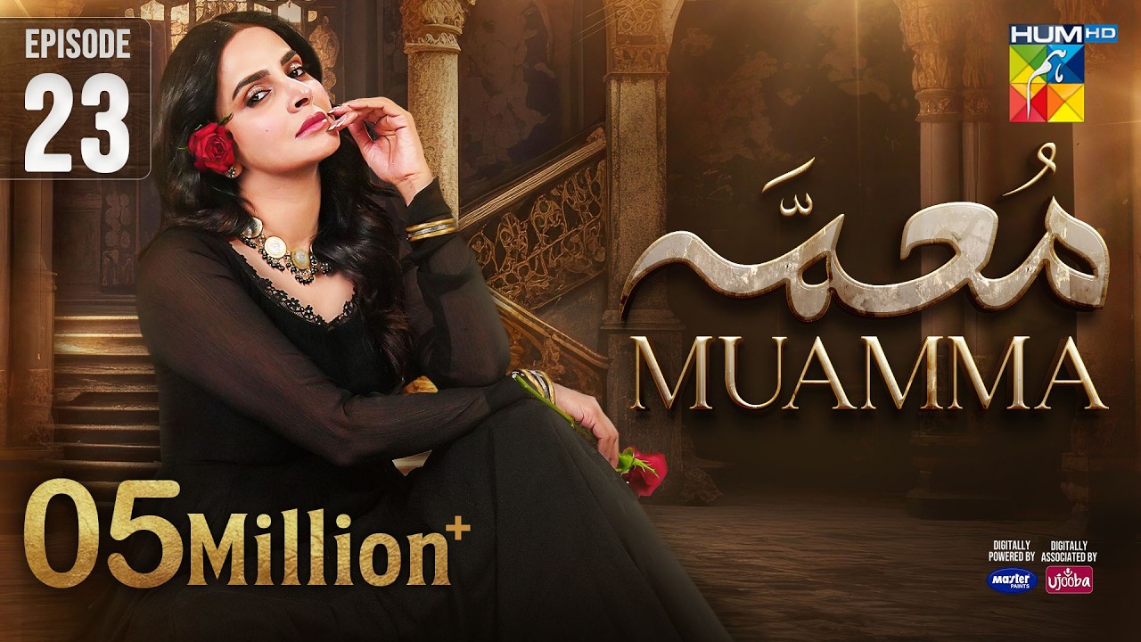 Muamma | Episode 23 [Eng Sub] - 11 March 2026 [ Saba Qamar & Ali Ansari ] - HUM TV