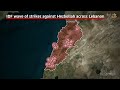IDF wave of strikes targeting Hezbollah across Lebanon