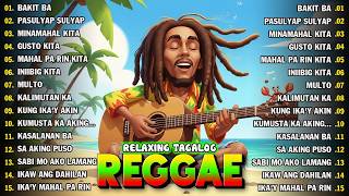 RELAXING TAGALOG OPM REGGAE LOVE 💖 NONSTOP HITS 2026