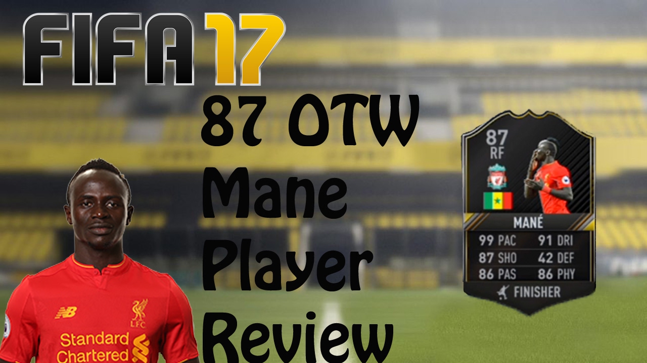 OTW MANE REVIEW 87 RATED!!! | FIFA 17 UT PLAYER REVIEW
