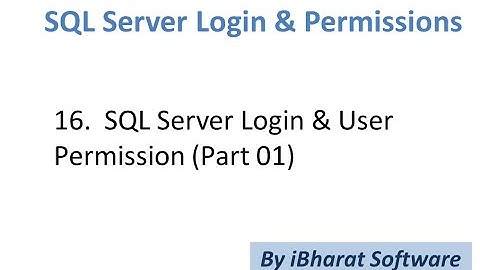 MS SQL Server Login & User Permission in HINDI Day 10 (PART 01) #ibharatsoftware