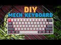 Beginner's Guide : How to Build a 60% Mechanical Keyboard