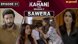 Mein Kahani Hun (Season 2) | Episode 01 | Aijaz Aslam - Zara Tareen | 6 May 2024 | Express TV