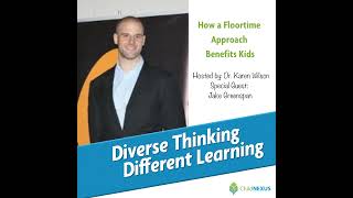 Ep. 58: How a Floortime Approach Benefits Kids with Jake Greenspan