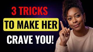 Use These 3 Dark Psychology Tricks to Make Her Want You