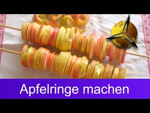Trockenfrüchte: Apfelringe selber machen / trocknen – Philognosie