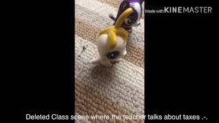 Here are the deleted scenes of Lps Randomness pt.2 that I think is stoopid -.-
