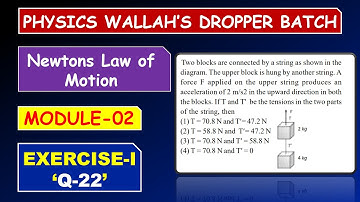 Two blocks are connected by a string as shown in the diagram. The upper block is hung by another