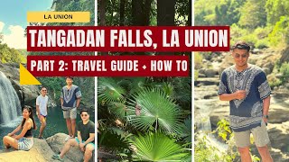 Things to Know and How to go to Tangadan Falls, La Union - Nognog in the City