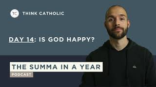 Is God Happy? | Day 14 — Aquinas’s Summa Theologiae Explained