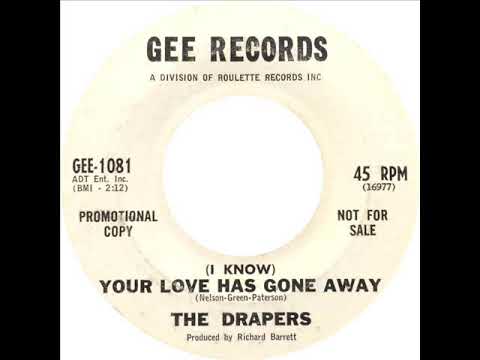 Drapers - (I Know) Your Love Has Gone Away