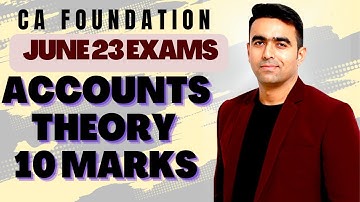 CA Foundation Accounts Theory 10 Marks June 2023 Exams