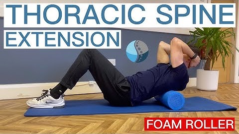 56. Thoracic Extension Foam Roller