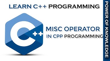 Misc Operators In CPP Programming (Hindi)