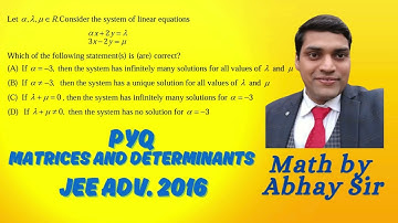 Matrices and Determinants I PYQ I JEE Advanced 2016 I Abhay Sir