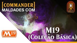 57 - [COMMANDER] - MALDADES de M19 #1 (Coleção Básica)