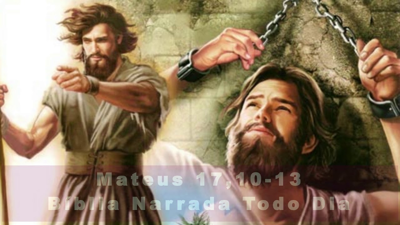 Mateus 17,10-13 - Elias já veio, mas eles não o reconheceram - YouTube