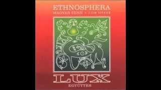 Video thumbnail of "Lux: Túl a vizen (Ethnosphera)"