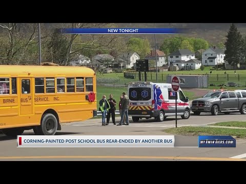 Corning-Painted Post school bus rear-ended by another bus, no injuries reported