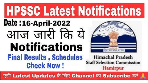 HPSSC ने जरी की आज ये Notifications |  Results, Schedules, Answer key etc. Check Now !