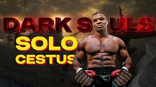 Me Pasé Dark Souls Con Los Cestus