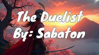 Sabaton - The Duelist (Lyrics) Sabaton - The Duelist (Lyrics)
