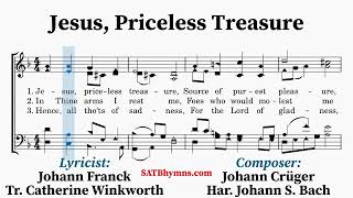 Jesus, Priceless Treasure | Johann Franck Johann Crüger Johann Sebastian Bach | A Cappella/SATB Hymn