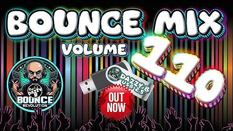 DJ DAZZY B - BOUNCE MIX 110 - Uk Bounce / Donk Mix #ukbounce #donk #bounce #dance #vocal #dj #gbx