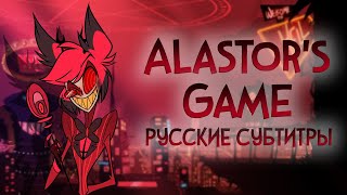 The Living Tombstone - Alastor's Game с русскими субтитрами