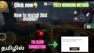(Tamil)How to download Dead by Daylight Mobile in Android .And How to fix Slow connection problem. screenshot 3