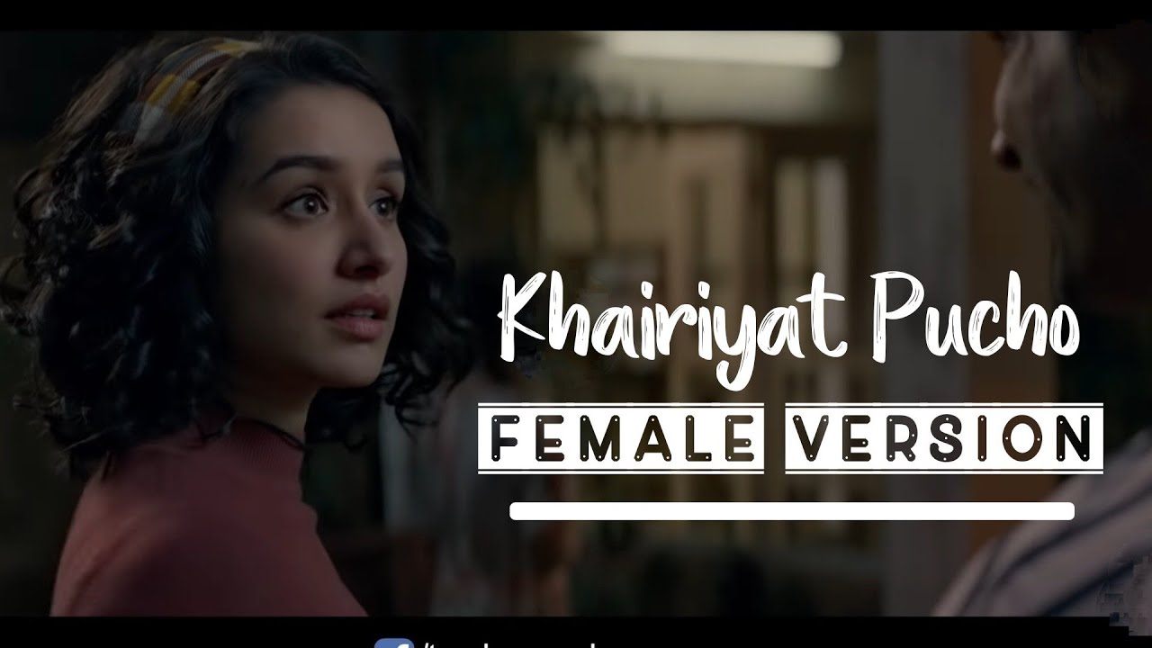 Female Version  KHAIRIYAT Sad Version LYRICS  Chhichhore  Arijit Singh  Shreya Karmakar