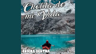 Cholita de Mi Vida