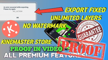 Kinemaster Premium Export Problem💯✅¦ Unlimited Video layers ¦ No watermark ¦ PROOF ¦ by STARK TECH 7