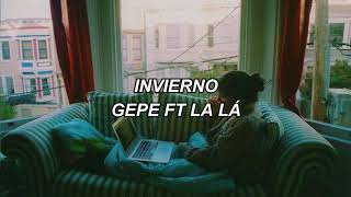 Video thumbnail of "Gepe-Invierno ft La lá |letra|"