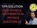 TIFR 2025 Mathematical Physics QSN A1 Solution | Vector Calculus Explained #TIFR2025 #Physics